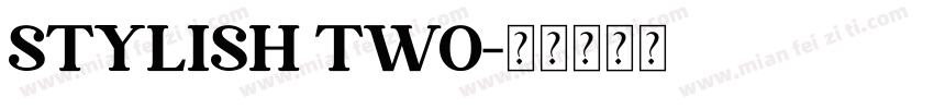 STYLISH TWO字体转换